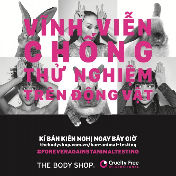 Cùng The Body Shop chung tay Chống Thử Nghiệm Trên Động Vật