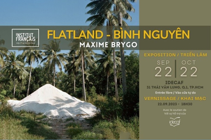 Khai mạc triển lãm ảnh Flatland (Bình Nguyên) – Maxime Brygo