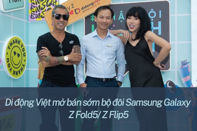 Hàng trăm Samsung Galaxy Z Fold5/ Z Flip5 được Di Động Việt giao đến tay người dùng trong tối mở bán 