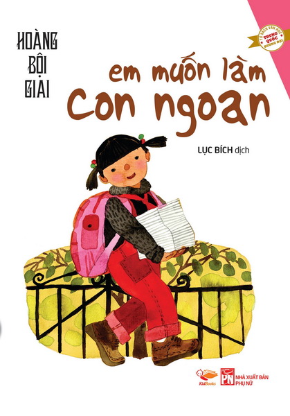 Sách hay cho bé: Em Muốn Làm Con Ngoan