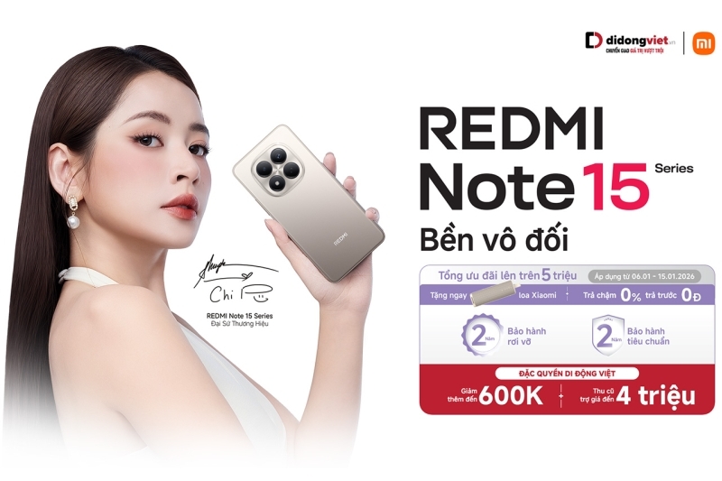 Mua ngay Redmi Note 15 series tại Di Động Việt với loạt đặc quyền riêng biệt